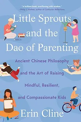 E-Book (epub) Little Sprouts and the Dao of Parenting von Erin M. Cline