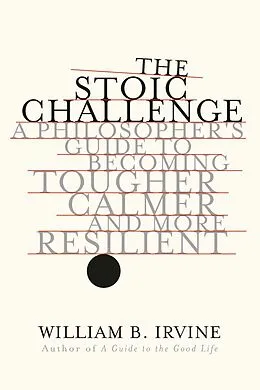 E-Book (epub) The Stoic Challenge von William B. Irvine