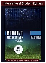 Kartonierter Einband Intermediate Microeconomics with Calculus: A Modern Approach von Hal R. (University of California, Berkeley) Varian