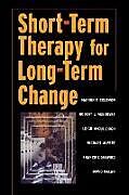 Couverture cartonnée Short-Term Therapy for Long-Term Change de Marion F Solomon, Robert J Neborsky, Leigh McCullough