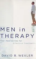 E-Book (epub) Men in Therapy von David B. Wexler
