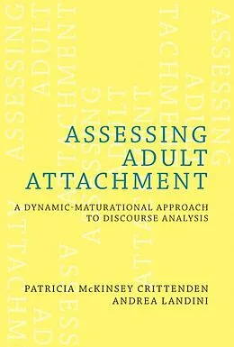 E-Book (epub) Assessing Adult Attachment von Patricia McKinsey Crittenden, Andrea Landini