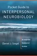 Kartonierter Einband (Kt) Pocket Guide to Interpersonal Neurobiology von Daniel J. Siegel