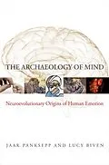 E-Book (epub) The Archaeology of Mind von Jaak Panksepp, Lucy Biven