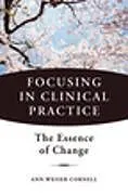 Fester Einband Focusing in Clinical Practice von Ann Weiser Cornell