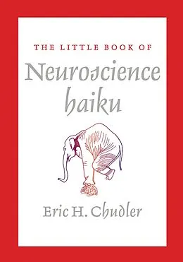 E-Book (epub) The Little Book of Neuroscience Haiku von Eric Chudler