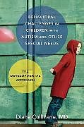 Livre Relié Behavioral Challenges in Children with Autism and Other Special Needs de Diane Cullinane