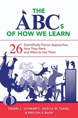 E-Book (epub) The ABCs of How We Learn von Daniel L. Schwartz, Jessica M. Tsang, Kristen P. Blair