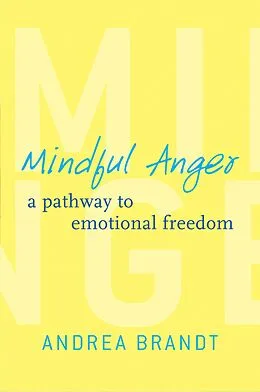 E-Book (epub) Mindful Anger von Andrea Brandt