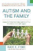 Fester Einband Autism and the Family von Fiske Kate E.