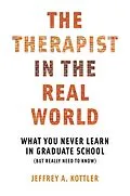 E-Book (epub) The Therapist in the Real World von Jeffrey A. Kottler