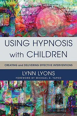 E-Book (epub) Using Hypnosis with Children von Lynn Lyons