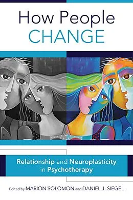E-Book (epub) How People Change von Marion F. Solomon, Daniel J. Siegel
