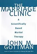 E-Book (epub) The Marriage Clinic: A Scientifically Based Marital Therapy von John M. Gottman