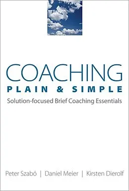E-Book (epub) Coaching Plain & Simple von Kirsten Dierolf, Daniel Meier, Peter Szabó