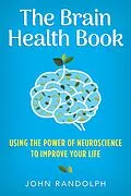 E-Book (epub) The Brain Health Book von John Randolph