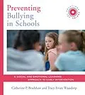 E-Book (epub) Preventing Bullying in Schools von Catherine P. Bradshaw, Tracy Evian Waasdorp