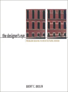 E-Book (epub) The Designer's Eye von Brent C. Brolin