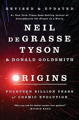 Couverture cartonnée Origins - Fourteen Billion Years of Cosmic Evolution, Revised Edition de Neil deGrasse Tyson, Donald Goldsmith