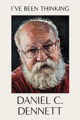 E-Book (epub) I've Been Thinking von Daniel C. Dennett
