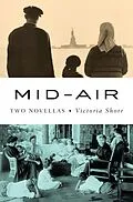 E-Book (epub) Mid-Air von Victoria Shorr