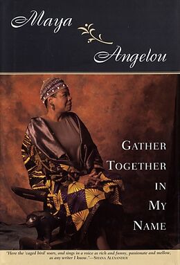 Livre Relié Gather Together in My Name de Maya Angelon