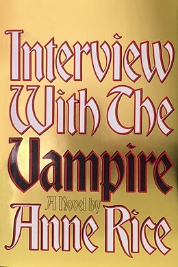 Livre Relié Interview with the Vampire: Anniversary Edition de Anne Rice