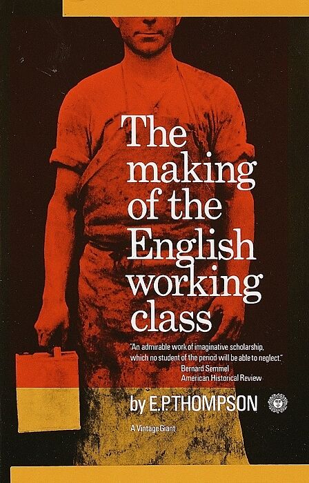 Making of the English Working Class