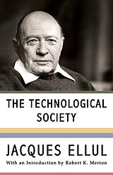 Couverture cartonnée The Technological Society de Jacques Ellul