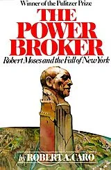 Kartonierter Einband The Power Broker von Robert A. Caro
