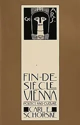 Kartonierter Einband Fin-De-Siecle Vienna von Carl E. Schorske