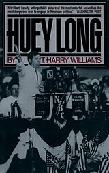 Kartonierter Einband Huey Long von T. Harry Williams