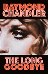 Couverture cartonnée The Long Goodbye de Raymond Chandler