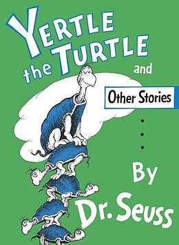 Livre Relié Yertle the Turtle and Other Stories de Seuss