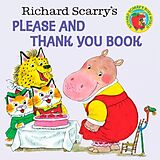 Broché Richard Scarry's Please and Thank You Book de Richard Scarry
