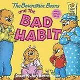 Broschiert Berenstain bears and the bad habit von Stan Berenstain