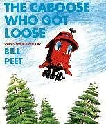 Kartonierter Einband The Caboose Who Got Loose von Bill Peet
