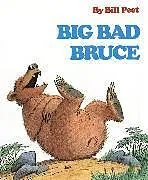 Kartonierter Einband Big Bad Bruce von Bill Peet