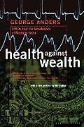 Health Against Wealth Pa