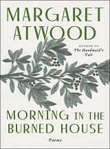 Kartonierter Einband Morning In The Burned House von Margaret Atwood