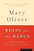 Couverture cartonnée Rules for the Dance: A Handbook for Writing and Reading Metrical Verse de Mary Oliver