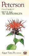 Kartonierter Einband PFG to Wildflowers of Northeastern and North-central North America von Roger Tory Peterson, Roger Tory Peterson