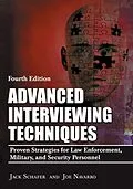 E-Book (pdf) Advanced Interviewing Techniques von Jack Schafer, Joe Navarro