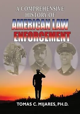 E-Book (pdf) Comprehensive History of American Law Enforcement von Tomas C Mijares