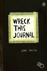 Kartonierter Einband (Kt) Wreck This Journal von Keri Smith