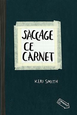 Kartonierter Einband Saccage ce Carnet von Keri Smith