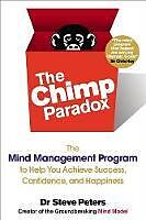 Couverture cartonnée The Chimp Paradox: The Mind Management Program to Help You Achieve Success, Confidence, and Happine SS de Steve Peters