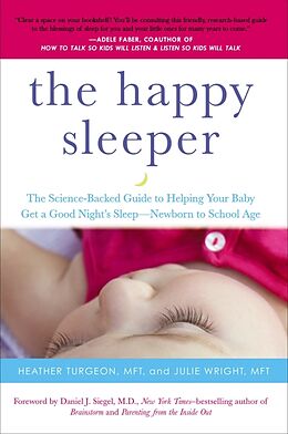 Couverture cartonnée The Happy Sleeper de Heather Turgeon, Julie Wright, Daniel J. Siegel