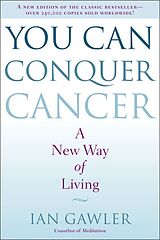 Livre de poche You Can Conquer Cancer de Ian Gawler