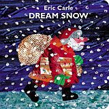 Couverture cartonnée Dream Snow de Eric Carle